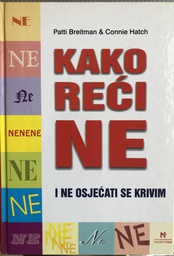 [A-05-3B] KAKO REĆI NE I NE OSJEČATI SE KRIVIM